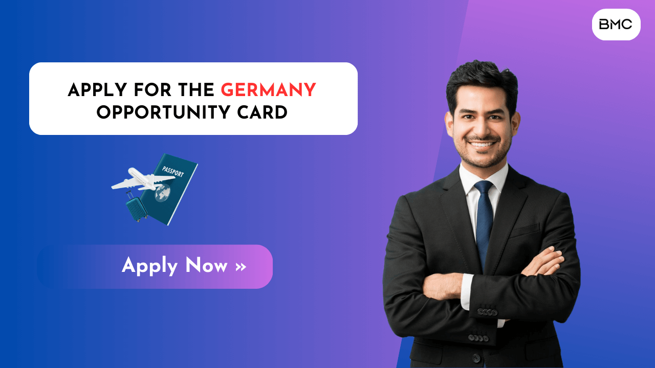 How to Apply for Germany Opportunity Card: Requirements & Tips [2025]