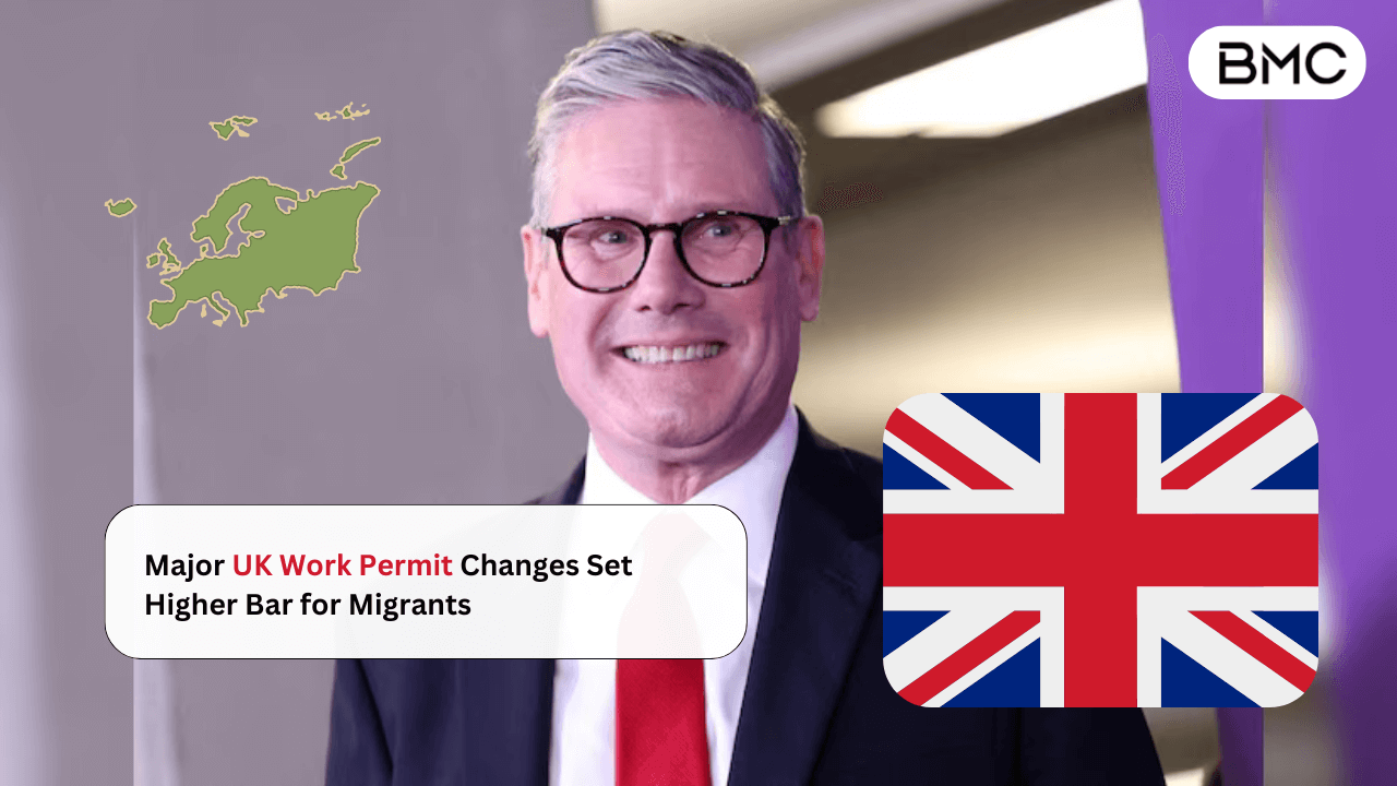 Major UK Work Permit Changes Set Higher Bar for Migrants
