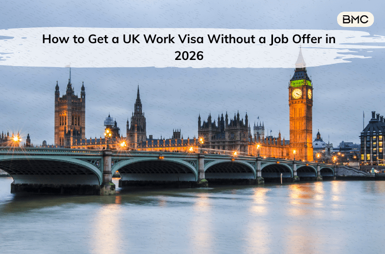How to Secure a UK Work Visa Without Having a Job Offer